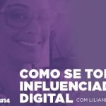 Como se tornar influenciador digital