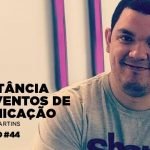 A importância dos eventos de comunicação