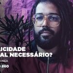 Publicidade é um mal necessário?
