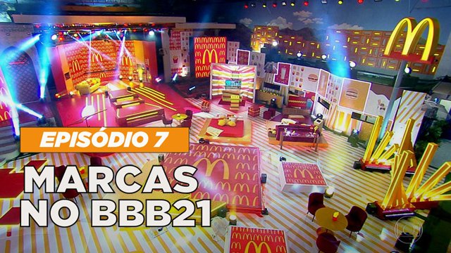 Marcas no BBB 21 – Episódio 7: a ação mais efetiva da história
